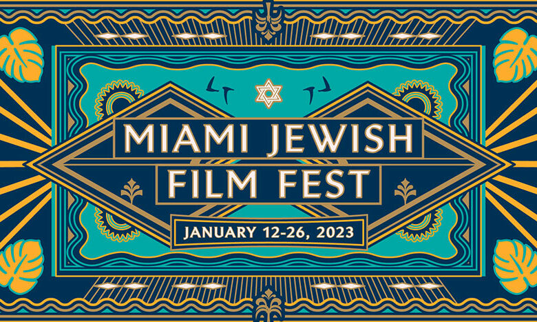 15 films francophones au Miami Jewish Film Festival en janvier !