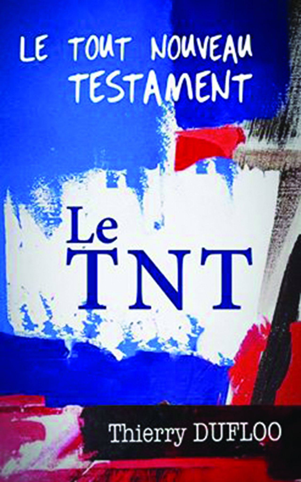 Livre : Le TNT par Thierry Dufloo